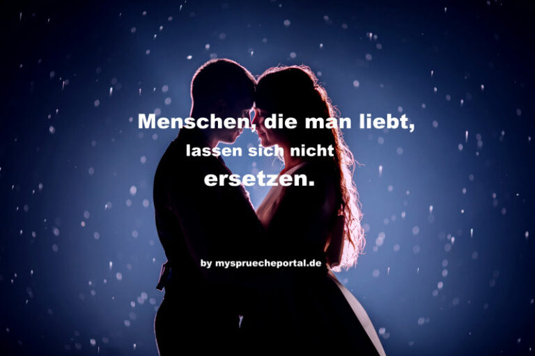 Menschen die man liebt Sprücheportal